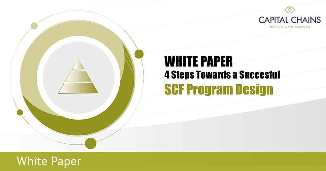 Capital Chains White Paper 4 Steps Towards a Successful Supply Chain Finance Program Design